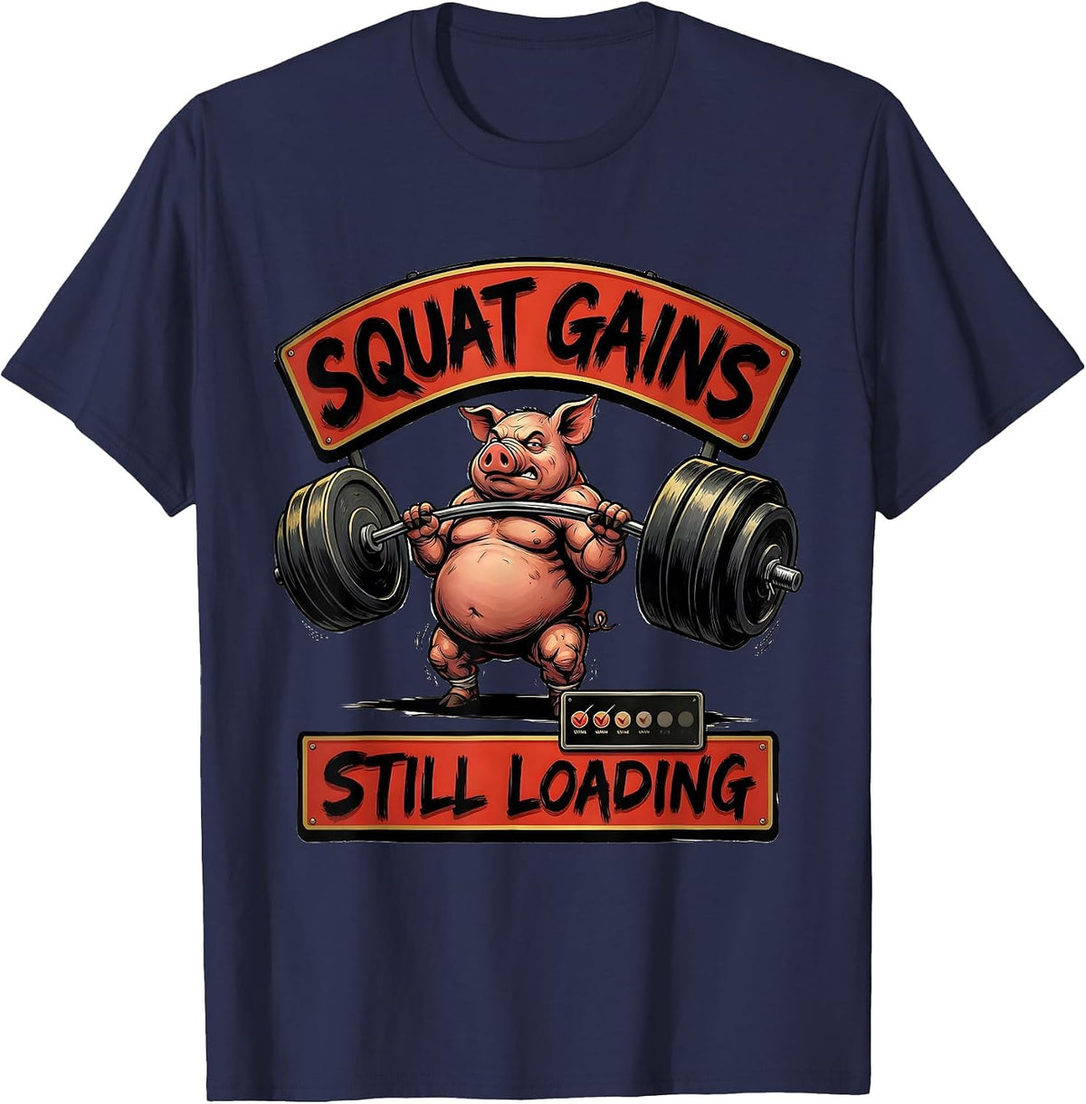 Squat Gains Still Loading Funny Animal Weightlifting Gym T-Shirt - Navy Blue