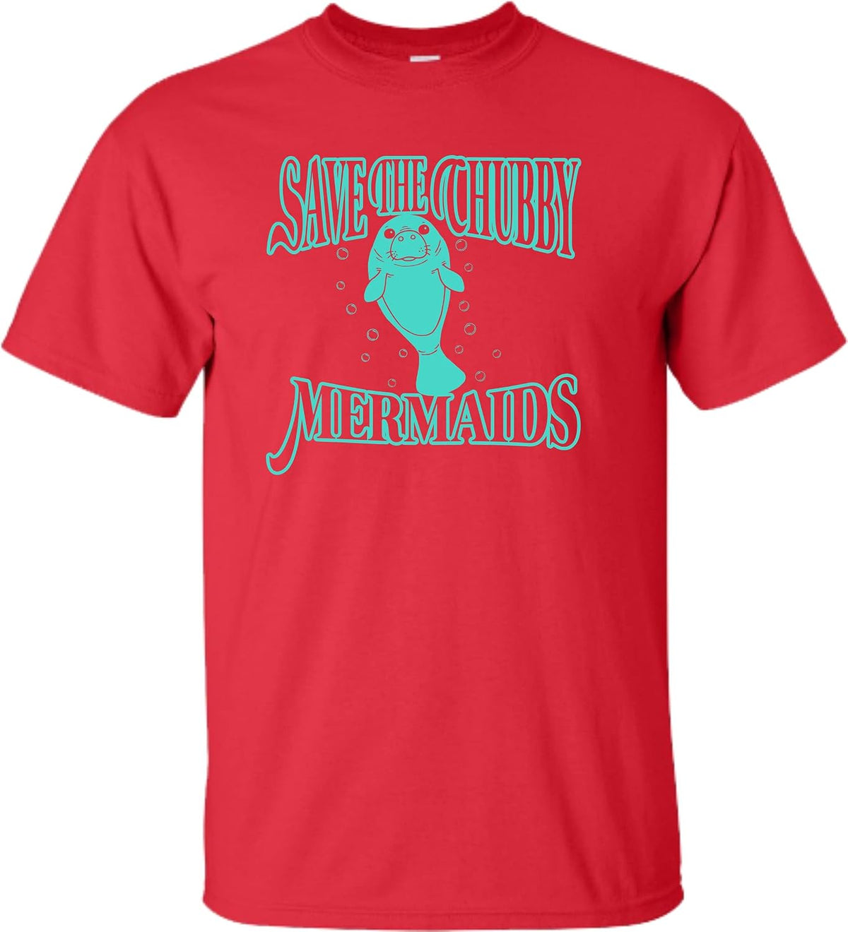 Go All Out Adult Save The Chubby Mermaids Funny Manatee T-Shirt - Red