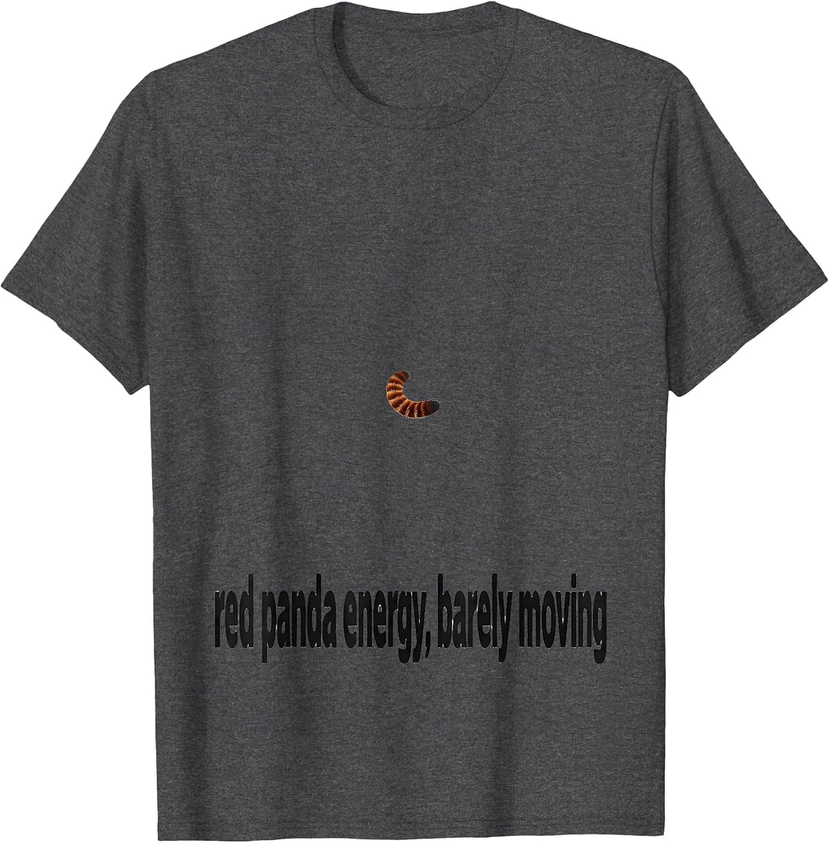 Red Panda Energy Barely Moving Funny Red Panda Lover Gift T-Shirt - Dark Heather Grey