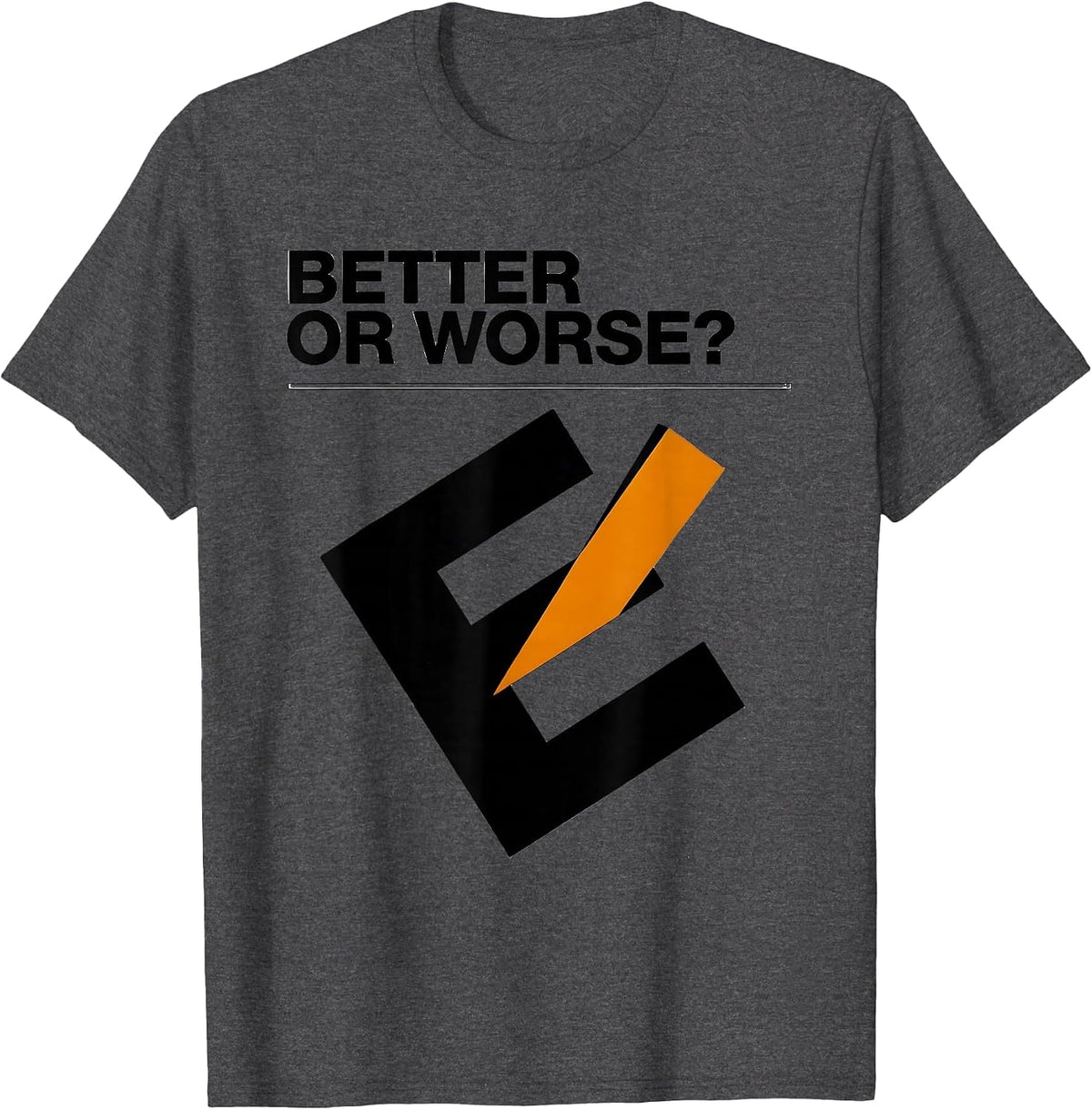 Better Or Worse Swiss International Optometrist Eye Care T-Shirt - Dark Heather Grey
