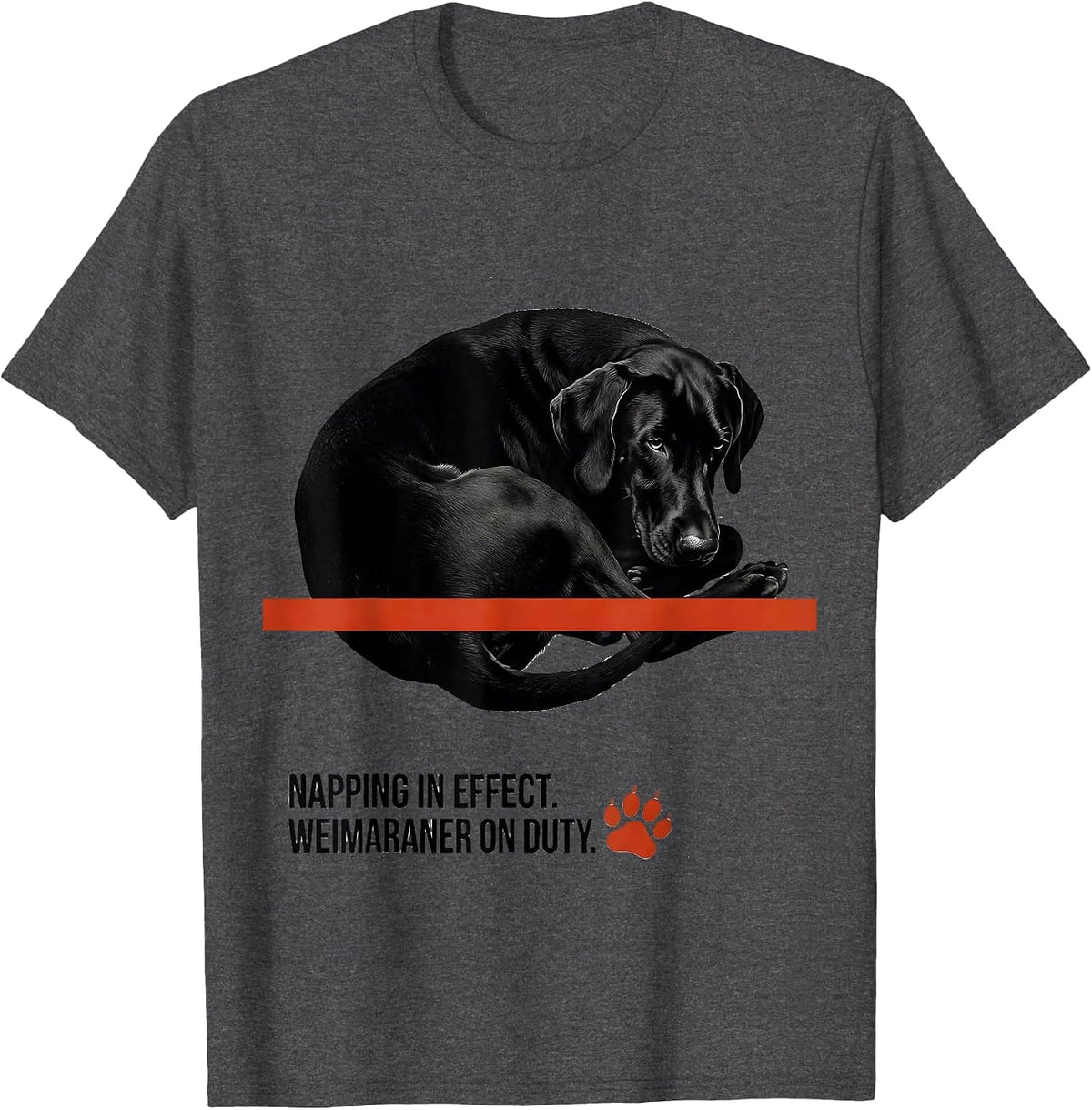 Napping In Effect Weimaraner On Duty Official Sleepshirt Dog T-Shirt - Dark Heather Grey