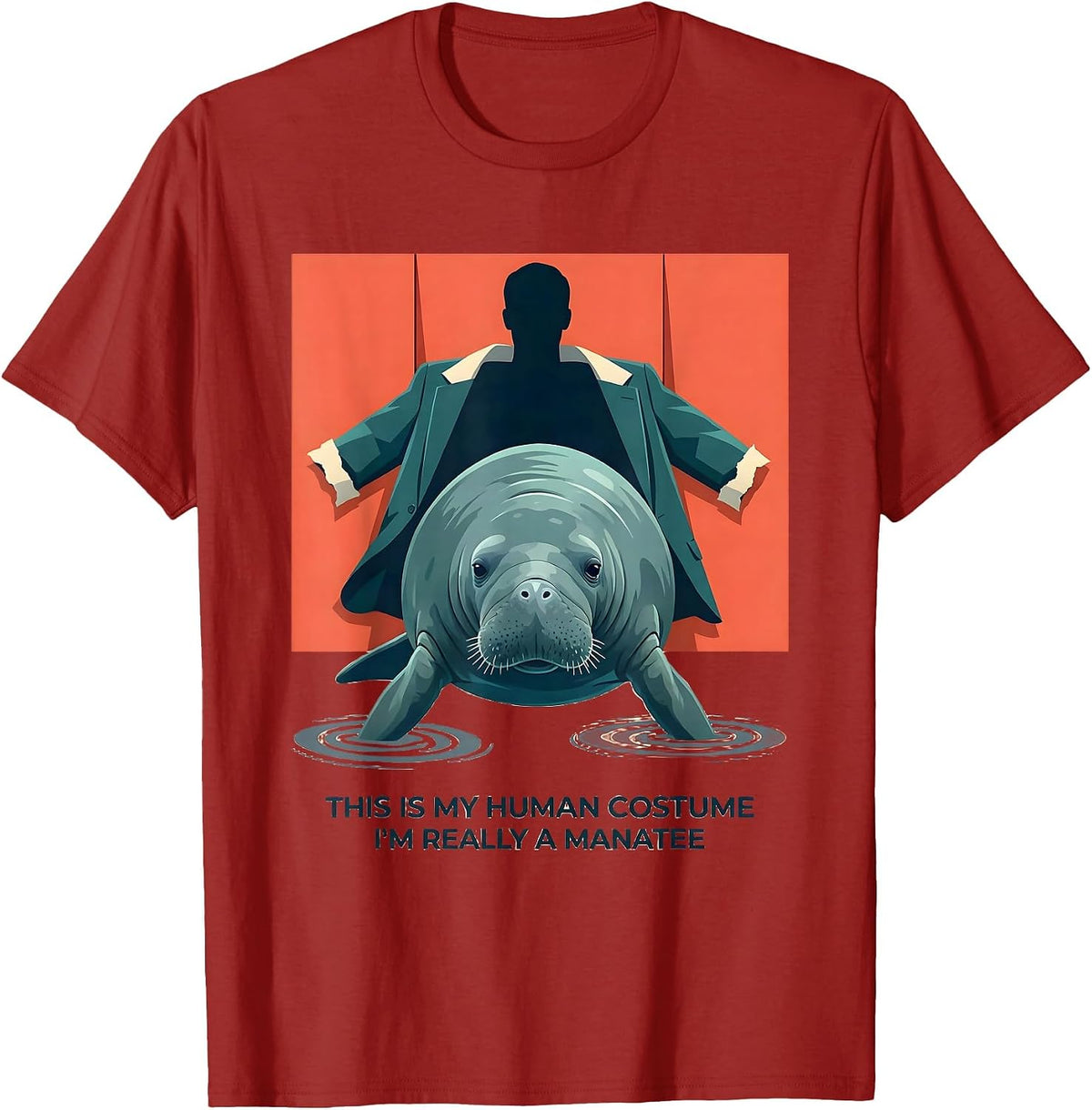 This Is My Human Costume I'm Really A Manatee Funny T-Shirt - Cranberry Red