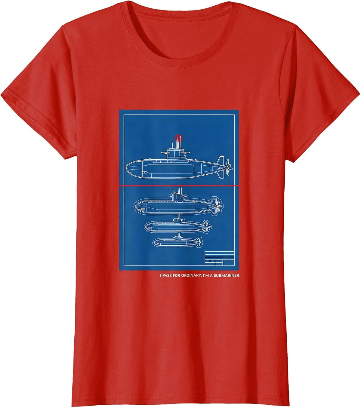 I Pass For Ordinary I'm A Submariner Technical Blueprint T-Shirt - Red