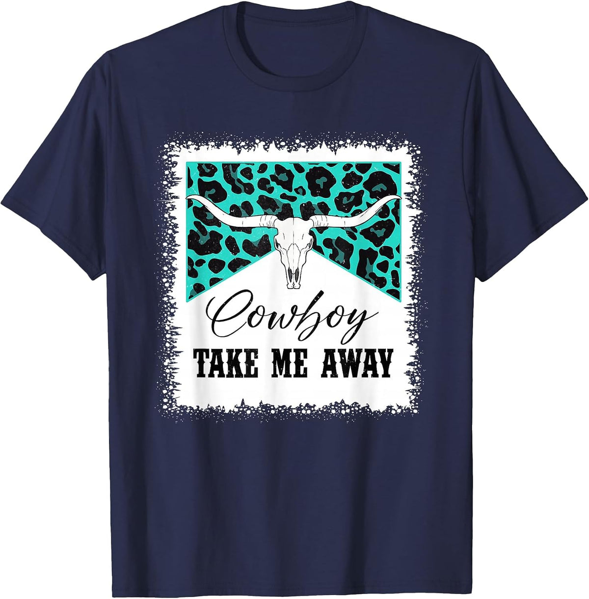 Vintage Bull Skull Leopard Bleached Cowboy Take Me Away T-Shirt - Navy Blue