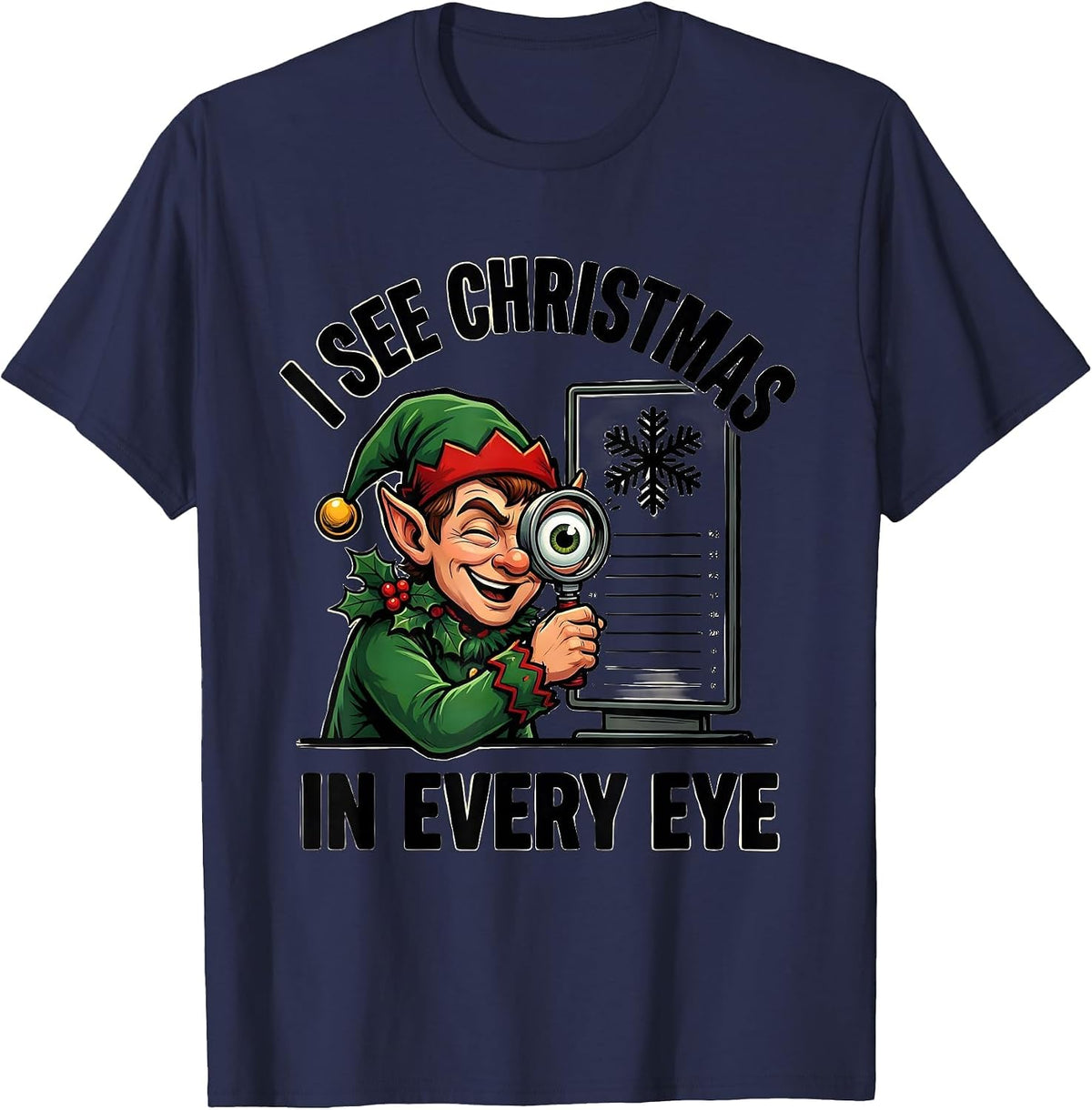 Men's I See Christmas In Every Eye Funny Optometrist Eye Exam T-Shirt - Navy Blue