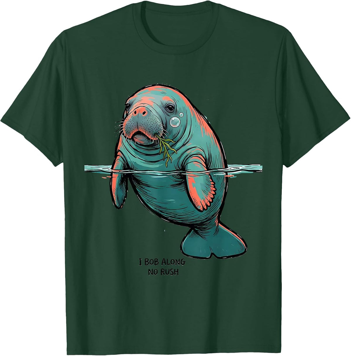 Men's I Bob Along No Rush Funny Manatee Sea Animal Lover T-Shirt - Dark Green