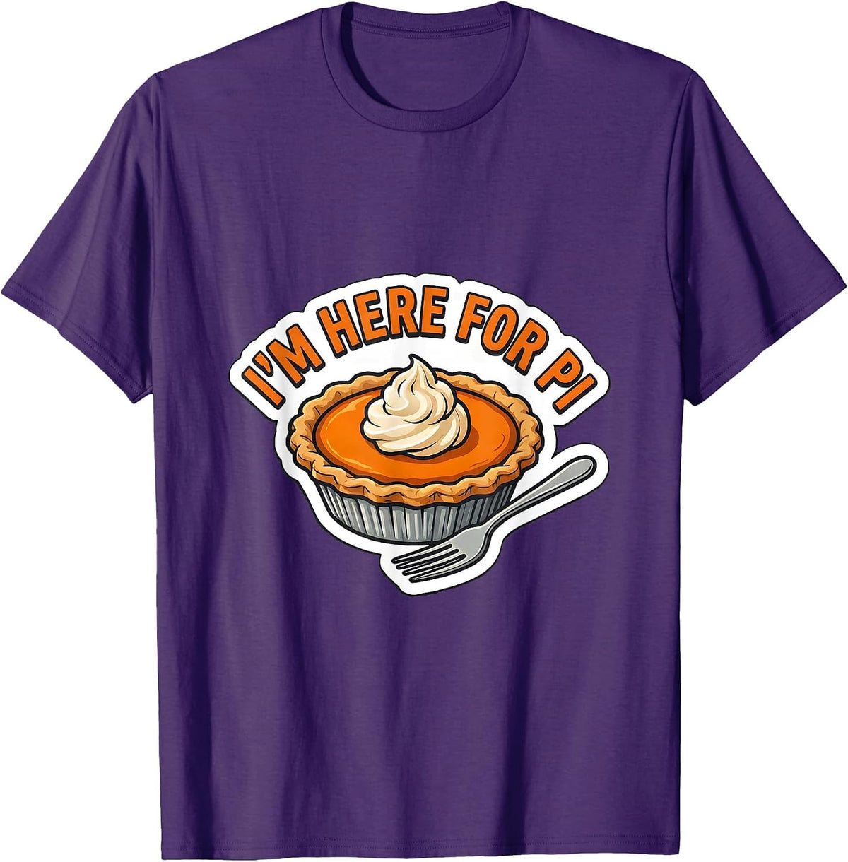 I'm Here For Pi Funny Thanksgiving Pumpkin Pie Humor T-Shirt - Purple