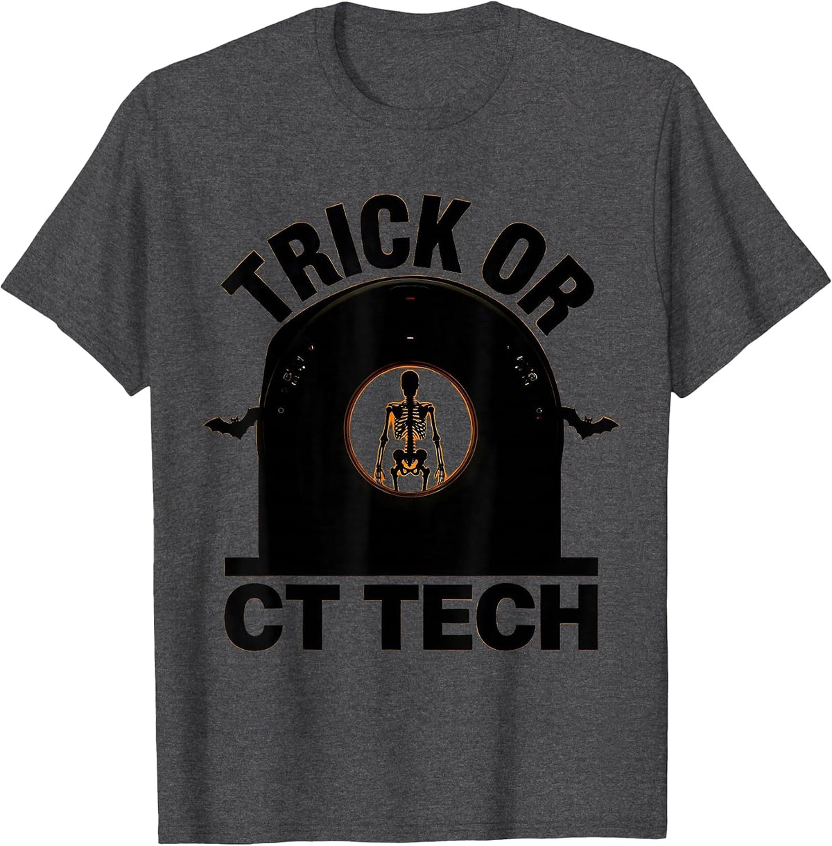 Men's Trick Or CT Tech Funny Radiology Tech Halloween Humor T-Shirt - Dark Heather Grey