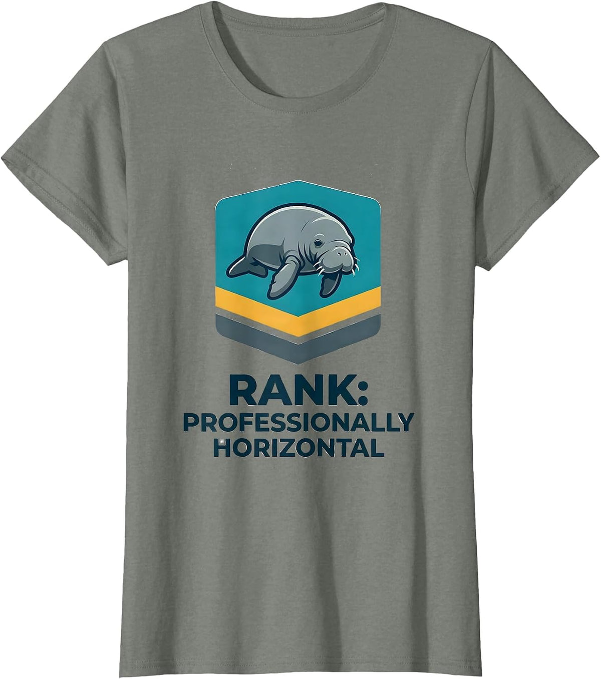 Rank: Professionally Horizontal Funny Manatee Lover Gift T-Shirt - Olive Heather