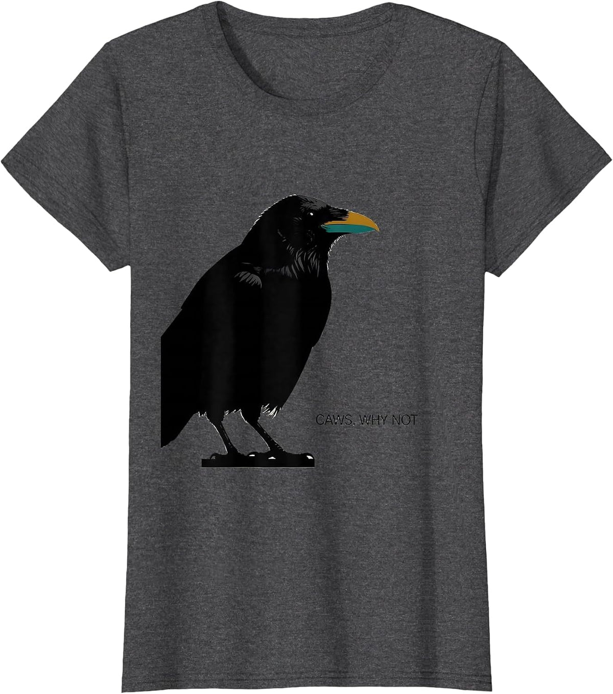 Women's Caws Why Not Midcentury Modern Crow Lover Humor T-Shirt - Dark Heather Grey