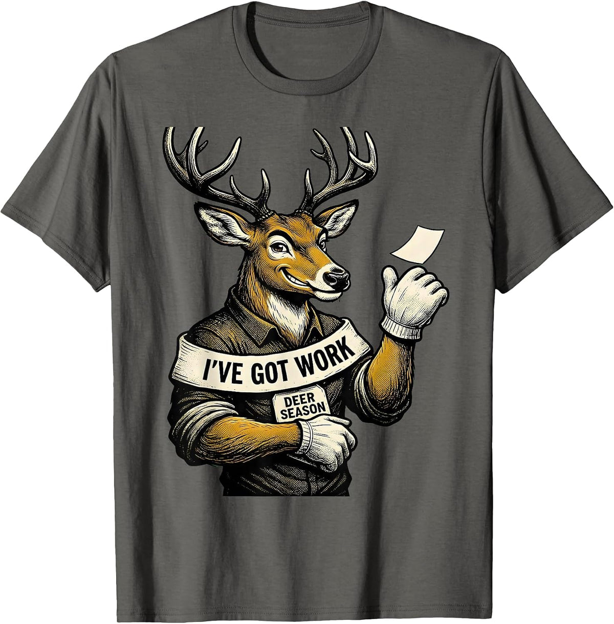 I've Got Work—Deer Season Retro Cartoon Camo Dad Humor T-Shirt - Asphalt Grey