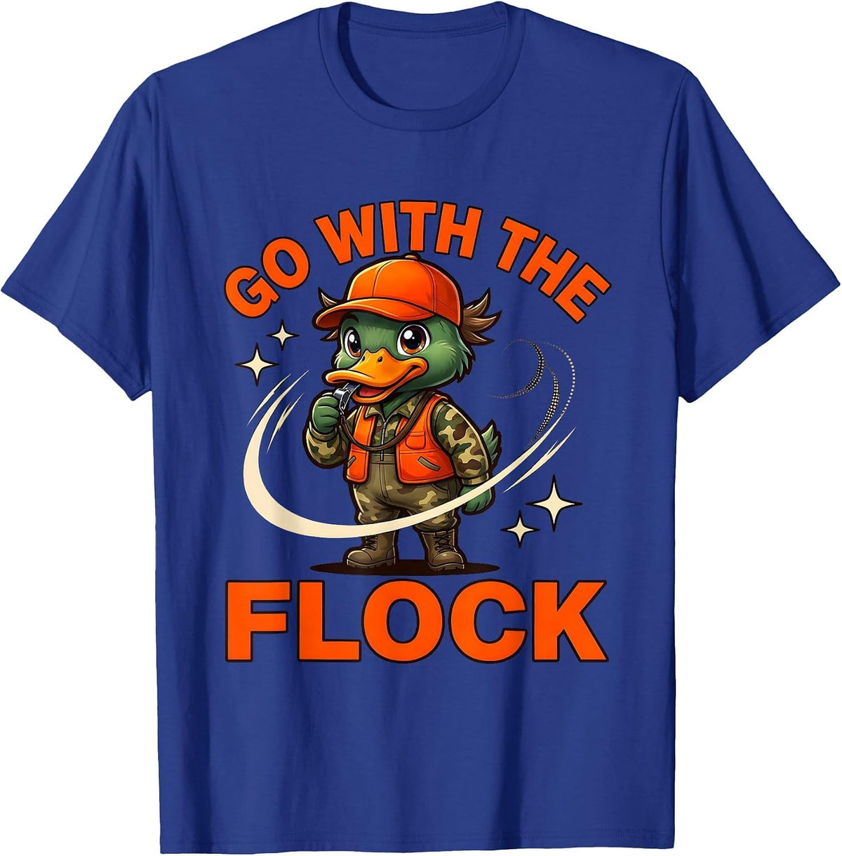Men's GO WITH THE FLOCK Funny Duck Hunter Hunting Camp Gift T-Shirt - Royal Blue