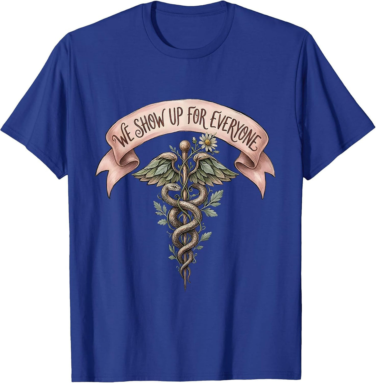 Men's We Show Up For Everyone EMT Design T-Shirt - Royal Blue