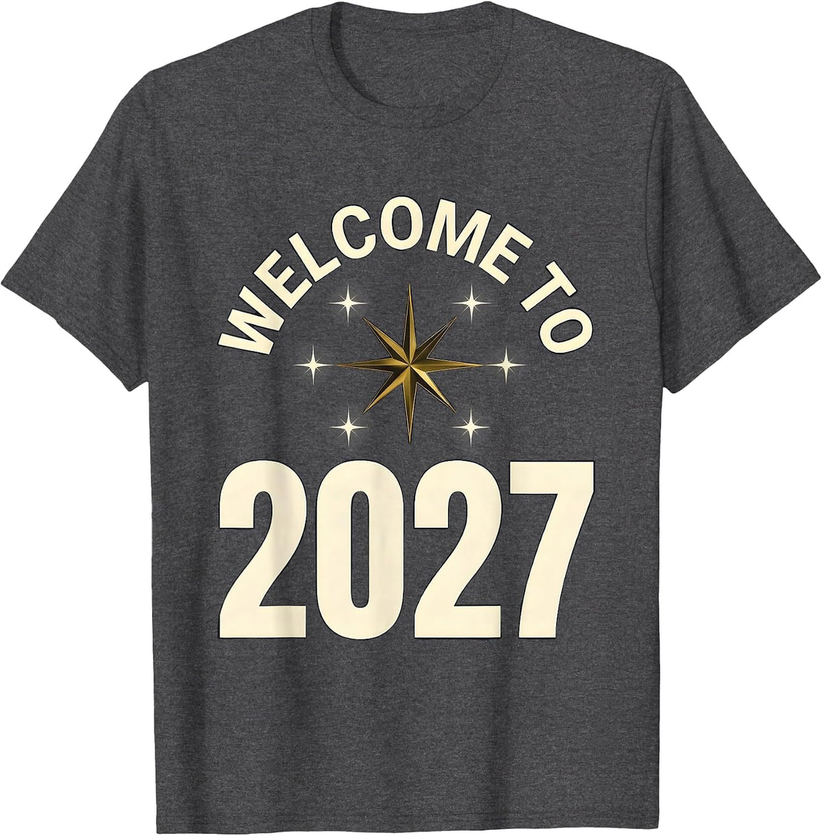 Men's Welcome To 2027 Festive New Year’s Eve Party Celebration T-Shirt - Dark Heather Grey