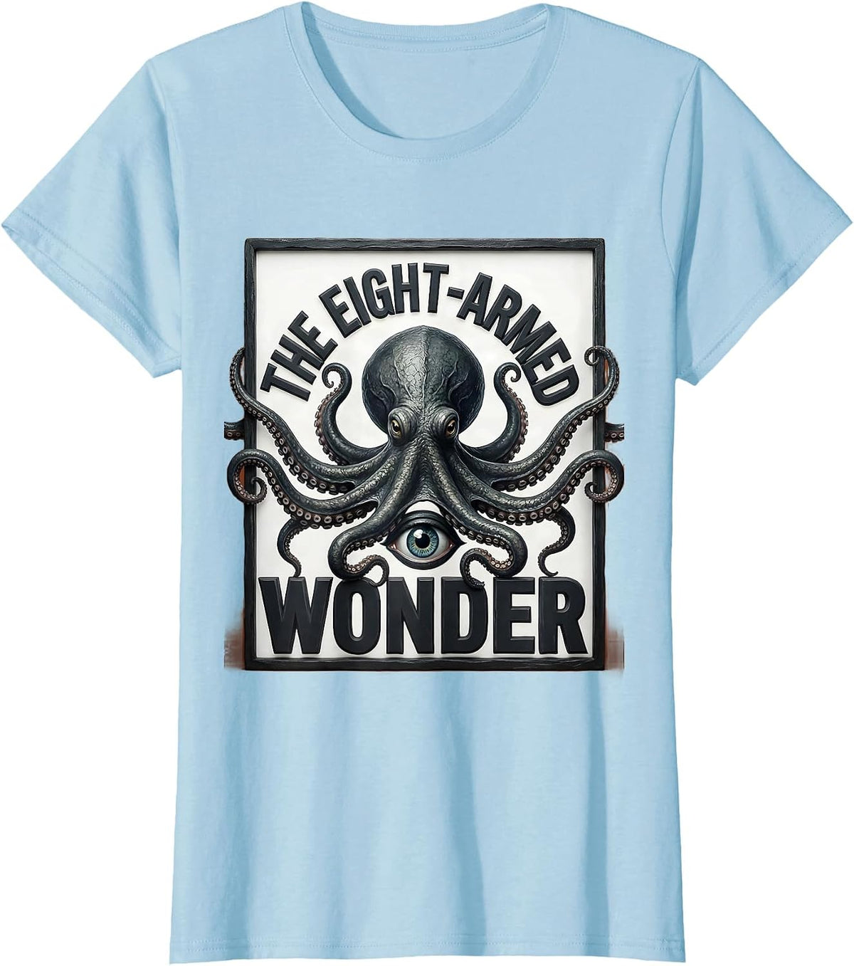 The Eight-Armed Wonder Octopus Lover Sea Creature T-Shirt - Baby Blue