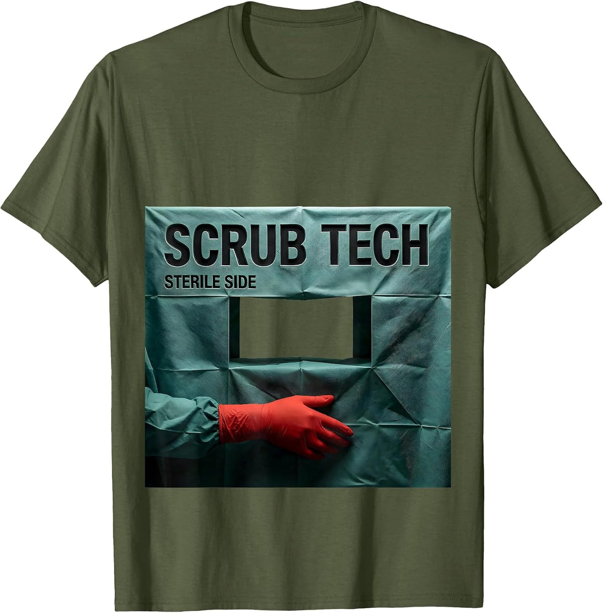 Scrub Tech Sterile Side Funny Surgical Tech Gift T-Shirt - Olive Green