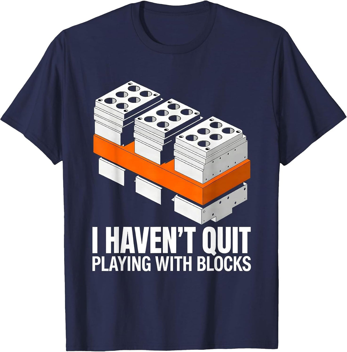 I Haven't Quit Playing With Blocks Brutalist Mechanic Garage T-Shirt - Navy Blue