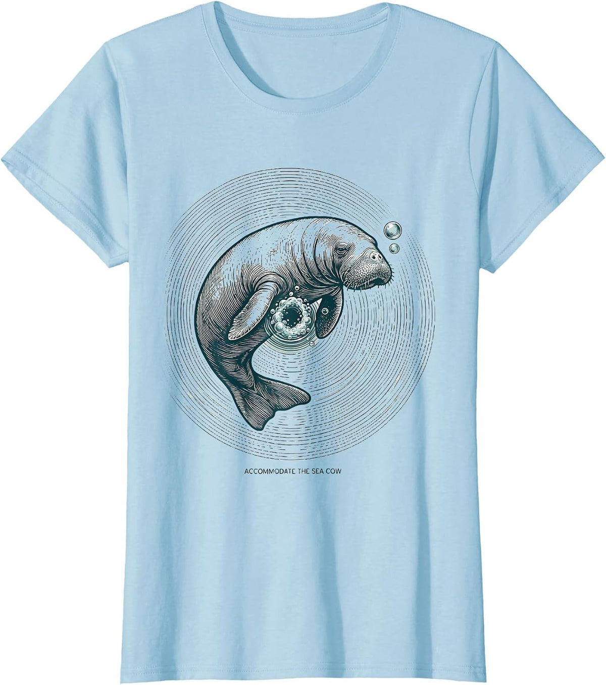 Accommodate The Sea Cow Funny Manatee Wildlife Lover Gift T-Shirt - Baby Blue