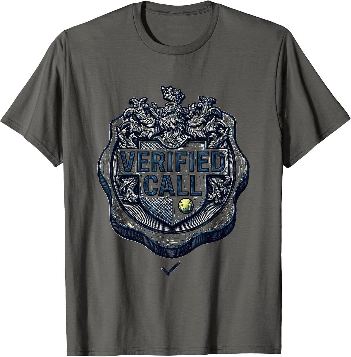 Verified Call Funny Tennis Player Humor T-Shirt - Asphalt Grey