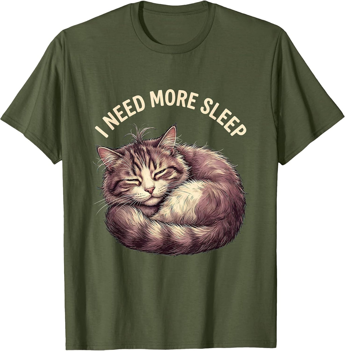 Men's I Need More Sleep Funny Tired Humor Design T-Shirt - Olive Green