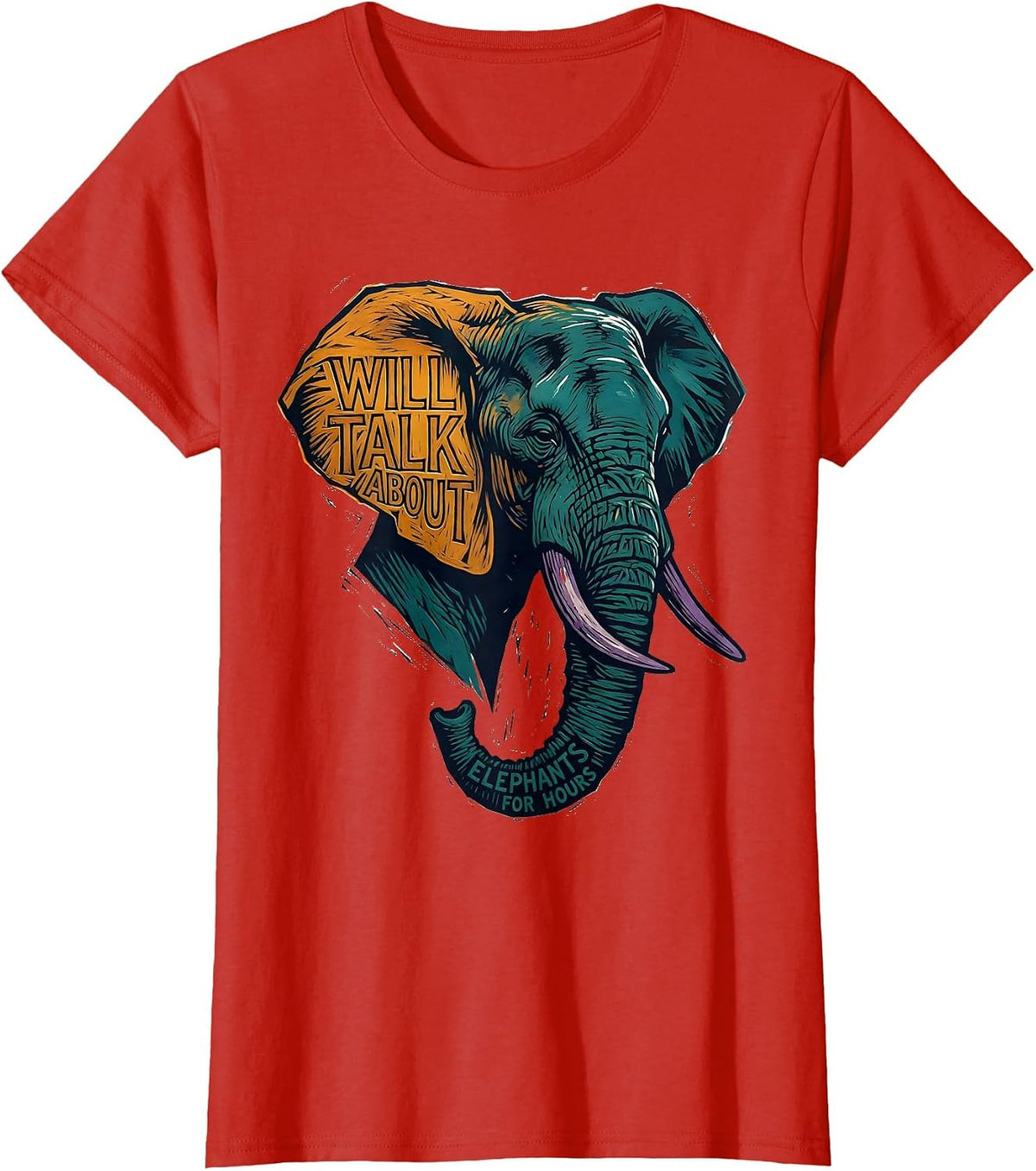Will Talk About Elephants For Hours Funny Elephant Lover Art T-Shirt - Red