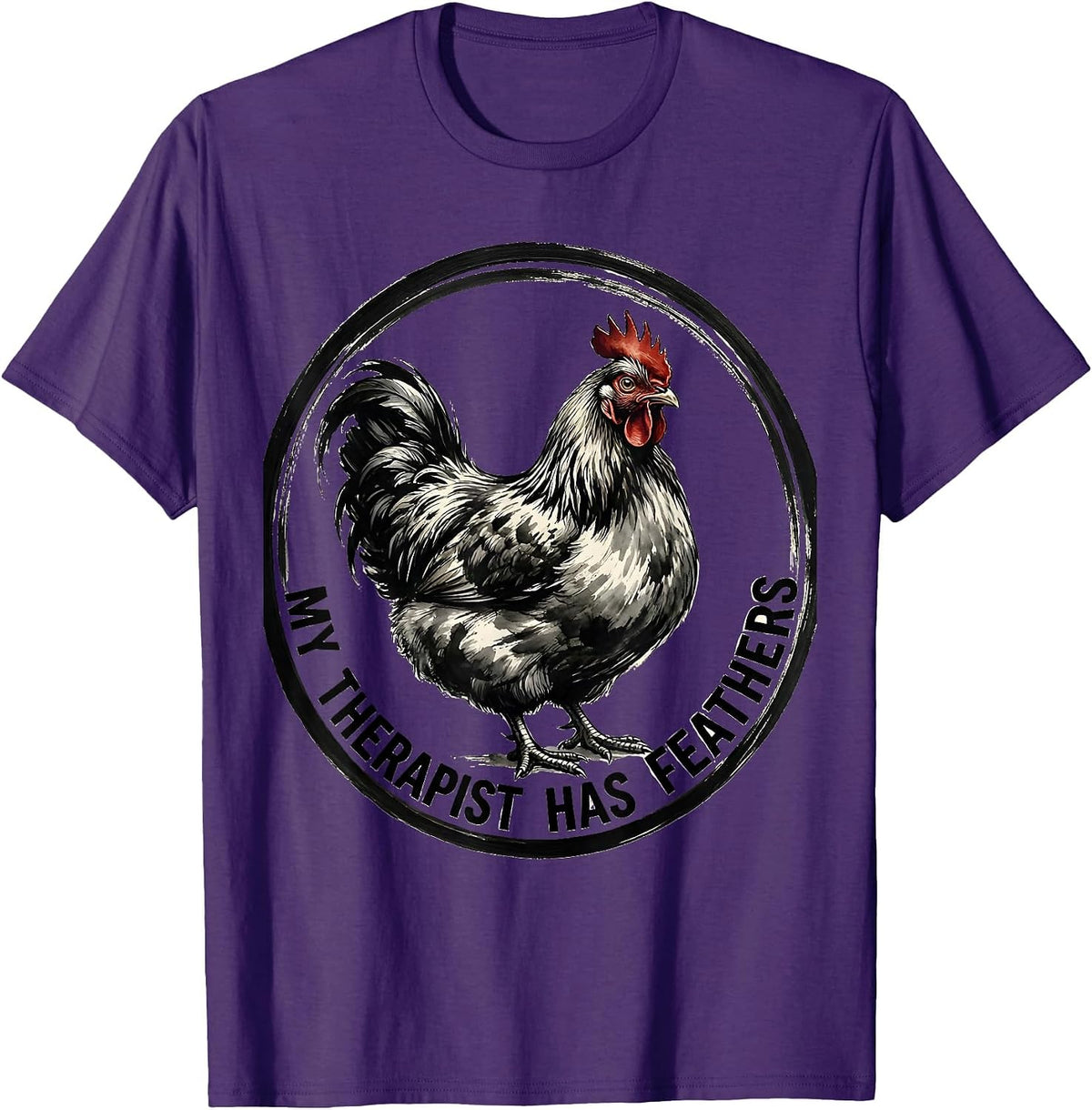 My Therapist Has Feathers Chicken Design T-Shirt - Purple
