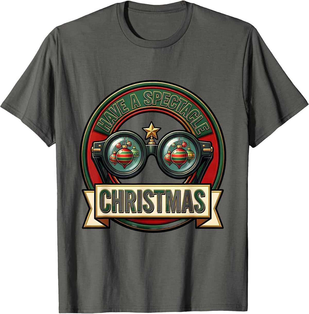 Have A Spectacle Christmas Funny Optometrist Eyewear Humor T-Shirt - Asphalt Grey