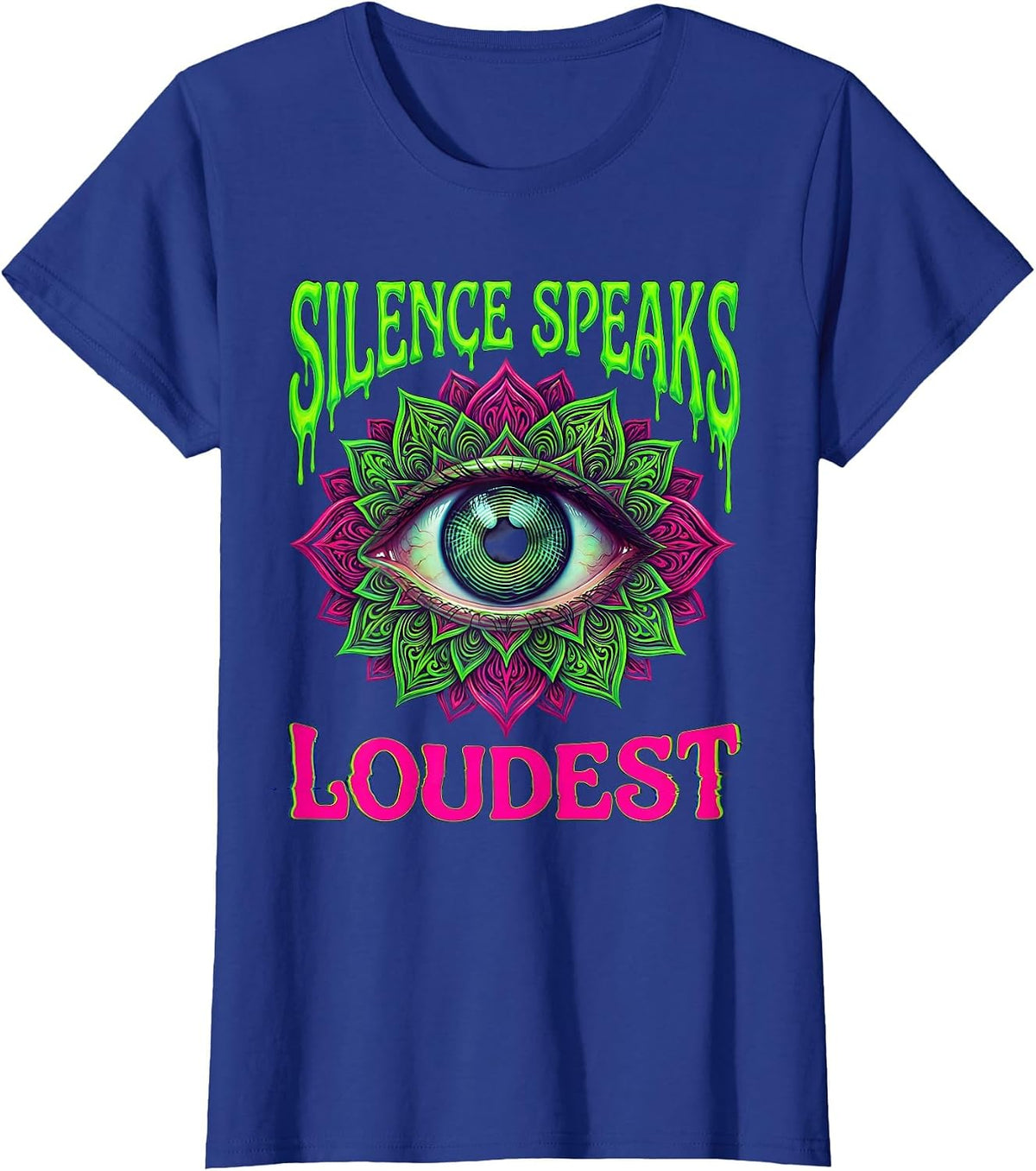 Women's Be Still Silence Speaks Loudest Graphic Design T-Shirt - Royal Blue