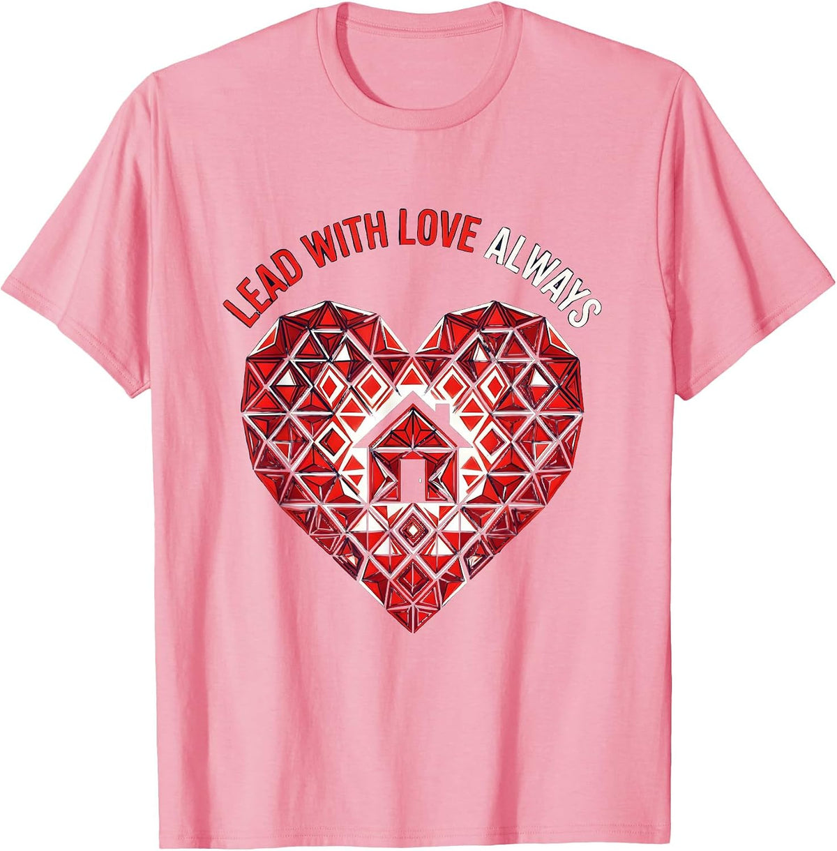 Men's Altruismo House Lead With Love Always Design T-Shirt - Pink