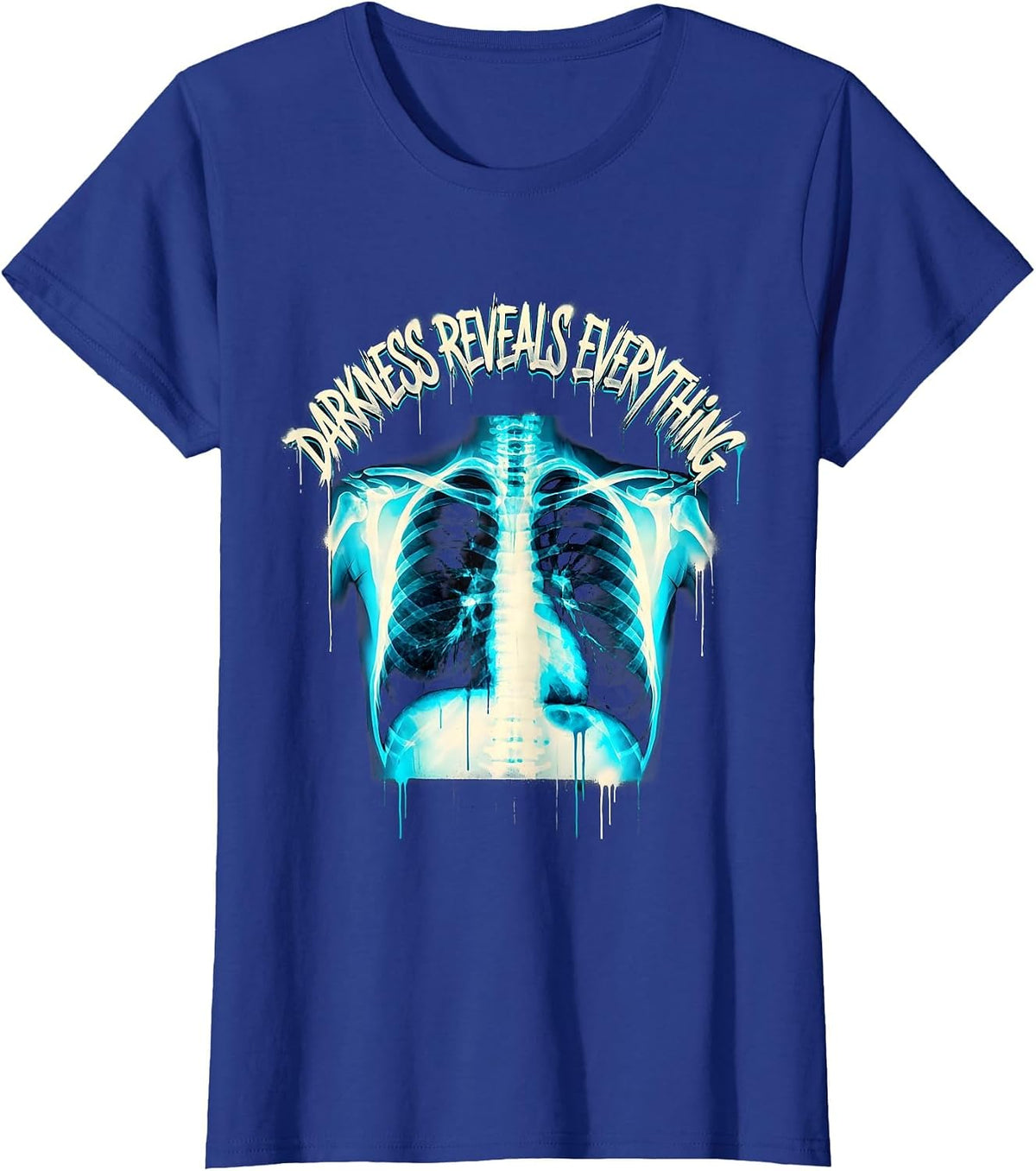 Women's Darkness Reveals Everything Radiology Design T-Shirt - Royal Blue