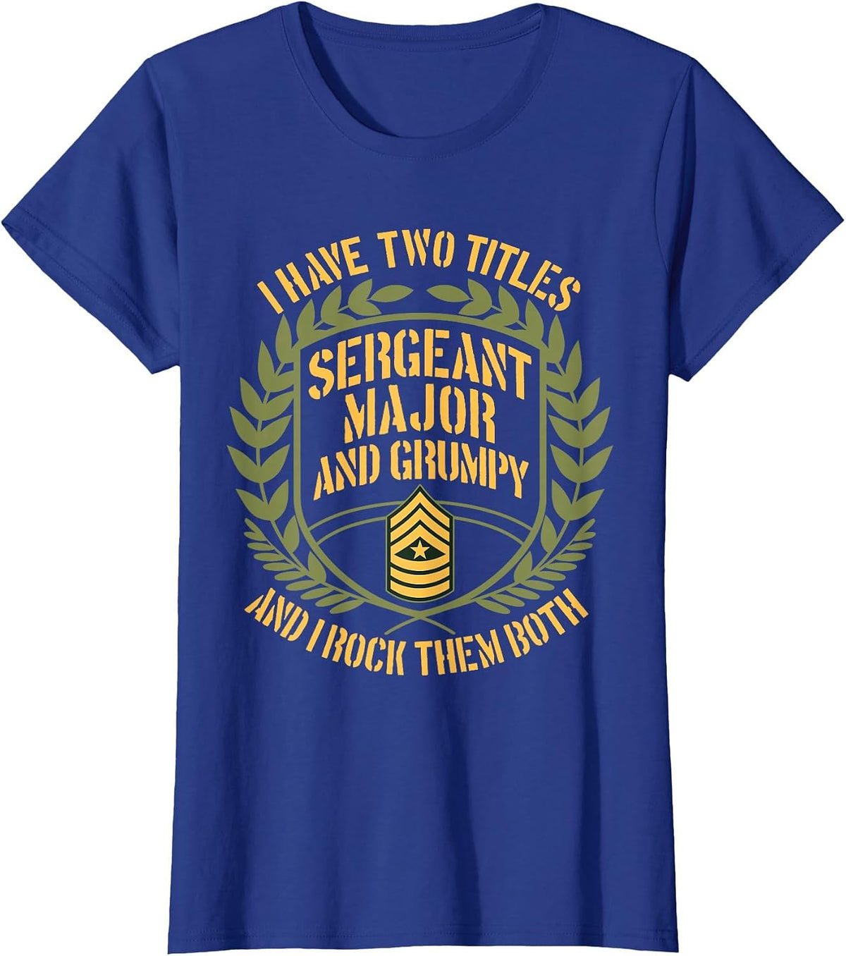 US Army Veterans Day Two Titles Soldier SGM US Military T-Shirt - Royal Blue