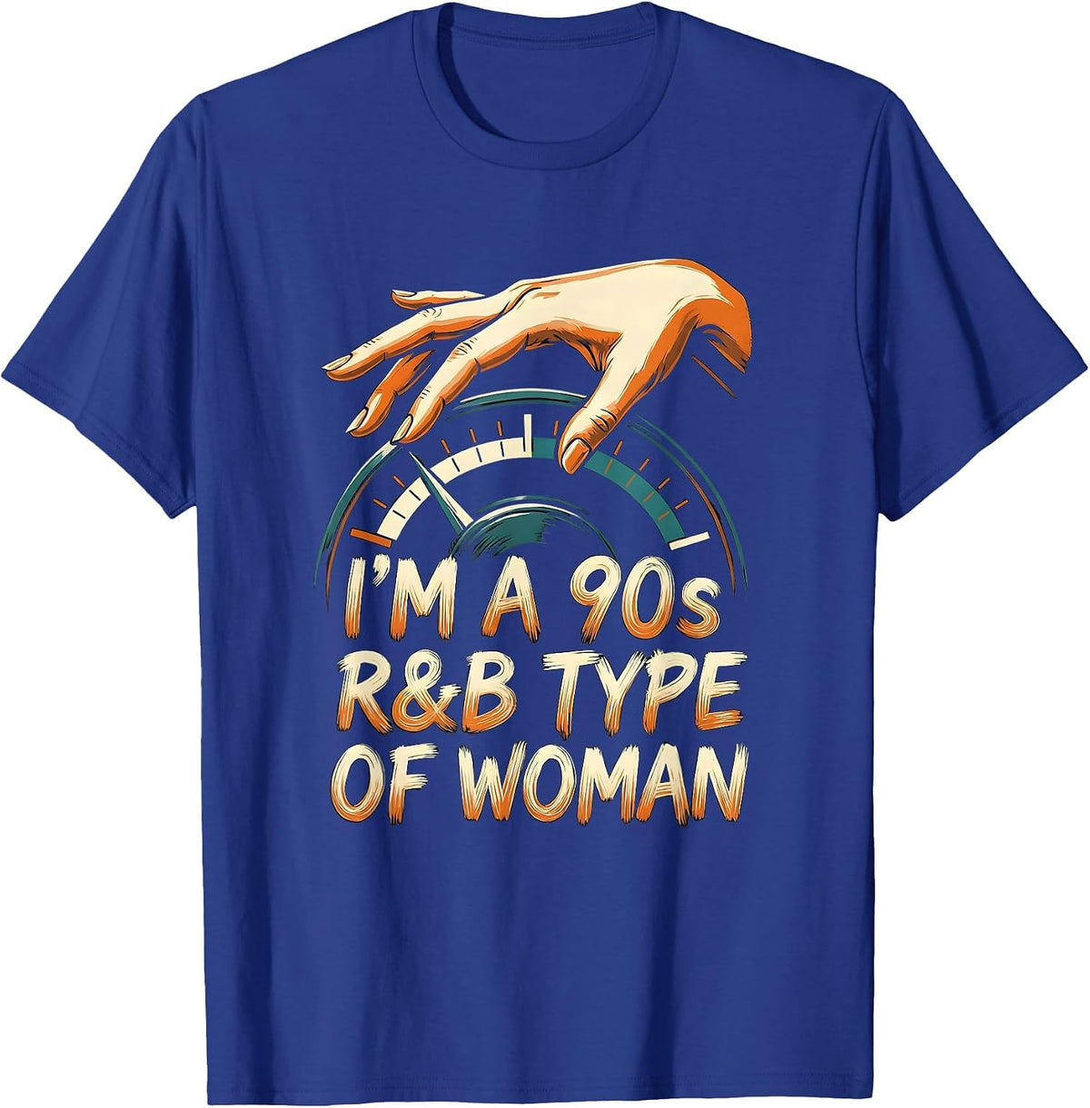 I'm A 90s R&B Type Of Woman Retro Music Hip Hop Soul Fan T-Shirt - Royal Blue