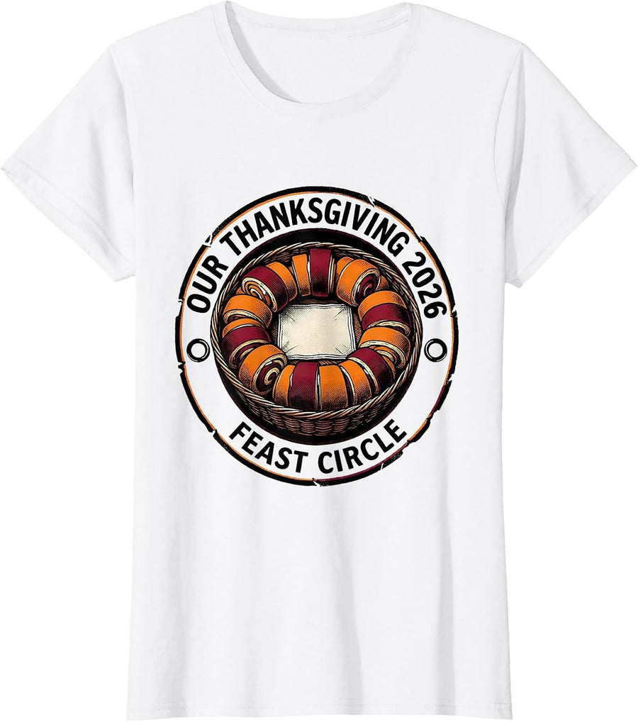 Women's Our Thanksgiving 2026 Feast Circle Family Crew Holiday T-Shirt - White