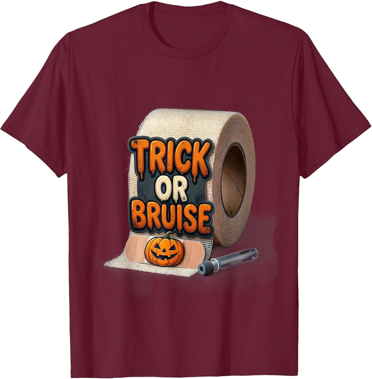 Trick Or Bruise Halloween Medical Crew Phlebotomist T-Shirt - Burgundy