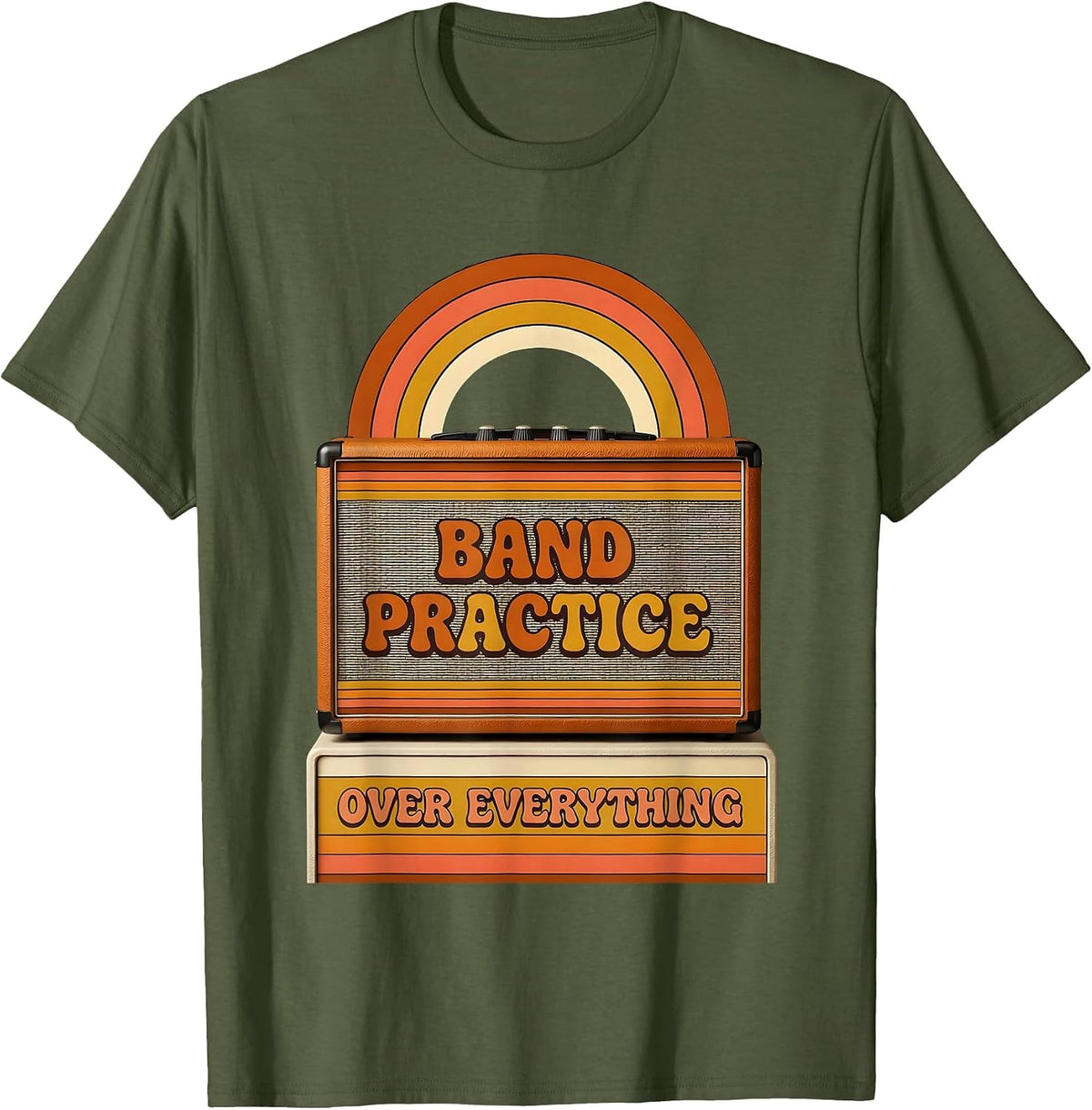 Band Practice Over Everything Music Design T-Shirt - Olive Green