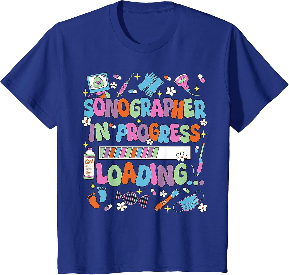 Sonographer in Progress Loading Sonography Ultrasound Tech T-Shirt - Royal Blue
