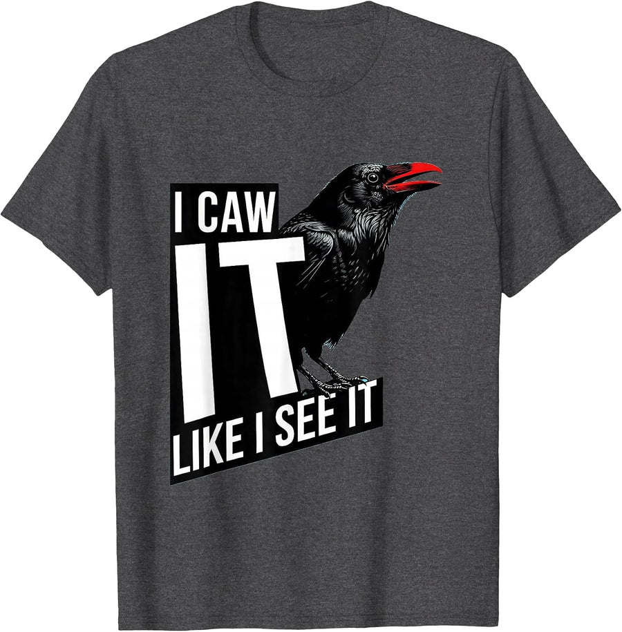 Men's I Caw It Like I See It Vintage Crow Humor Bird Lover T-Shirt - Dark Heather Grey