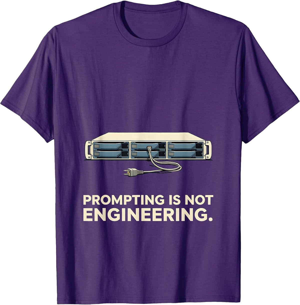 Prompting Is Not Engineering Funny Tech Support Programmer T-Shirt - Purple