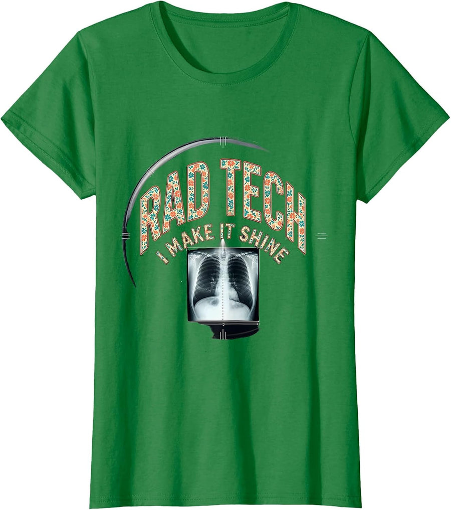 Women's Rad Tech I Make It Shine Bold Radiology Technologist Humor T-Shirt - Kelly Green