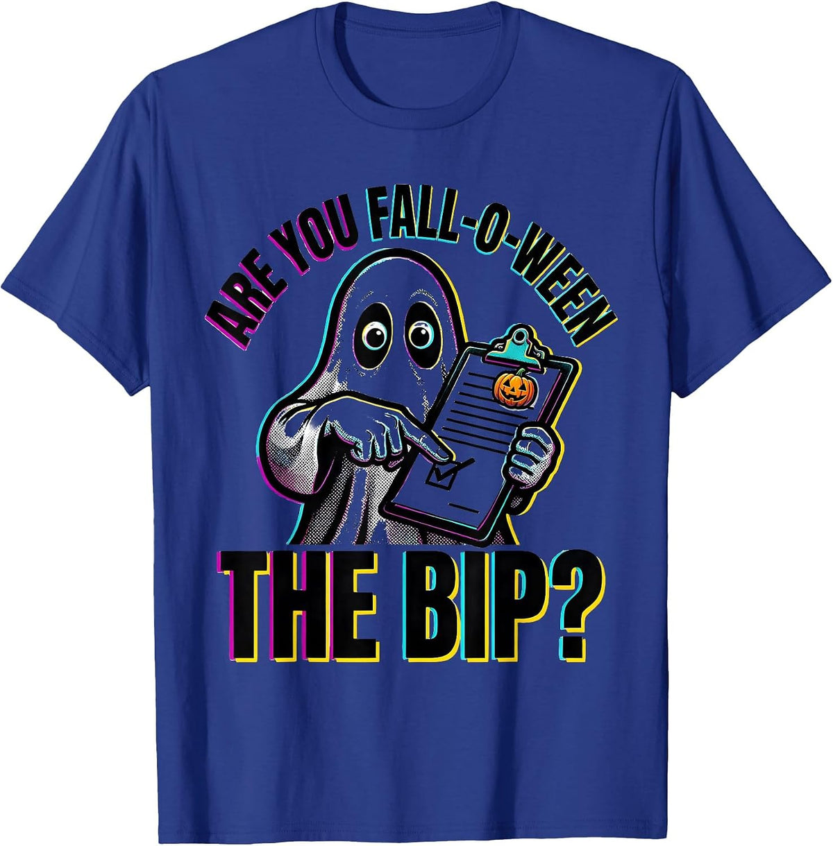 Are You Fall-O-Ween The BIP Pop Art Ghost Teacher Halloween T-Shirt - Royal Blue