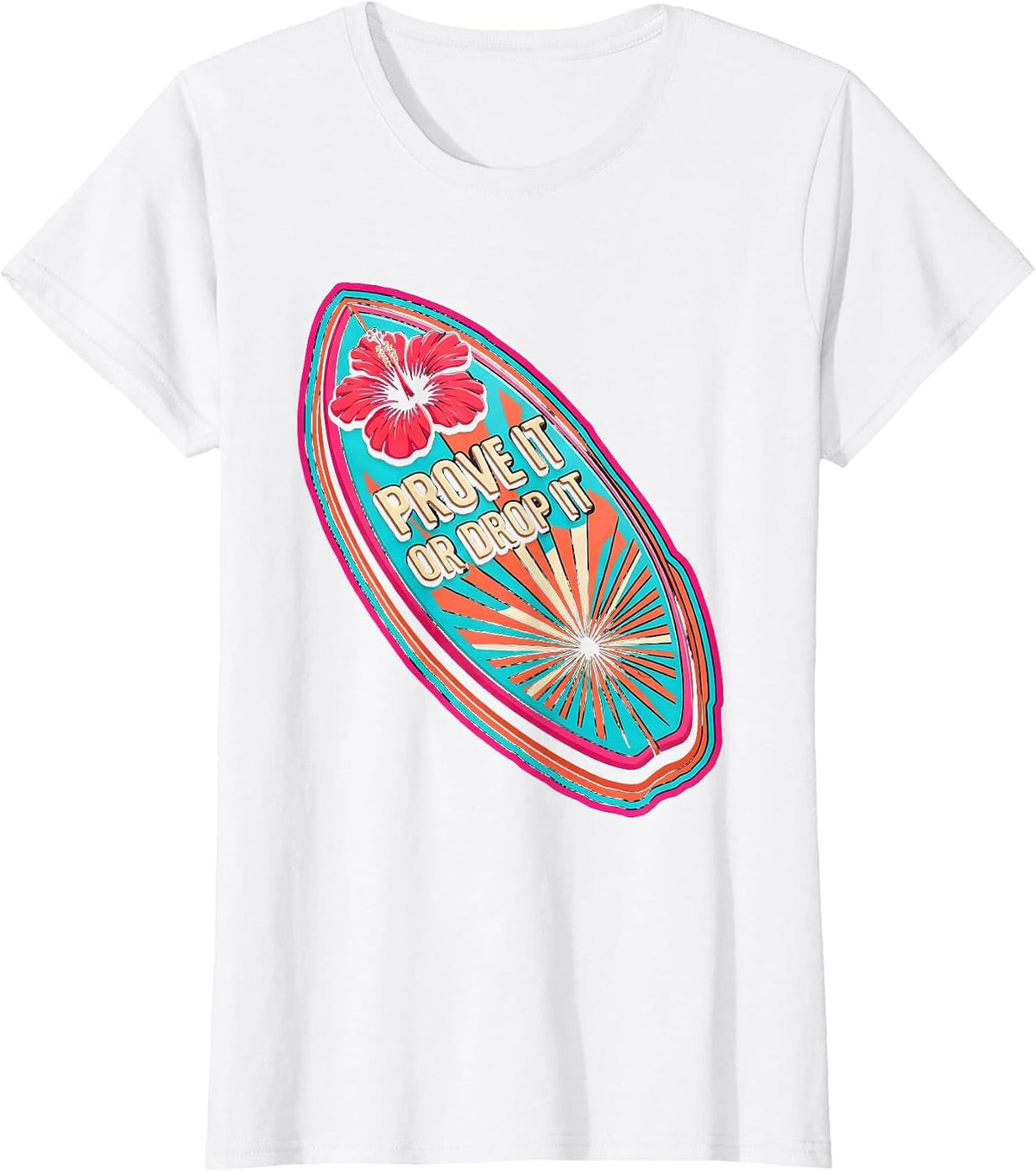 Prove It Or Drop It Bold Statement Design T-Shirt - White