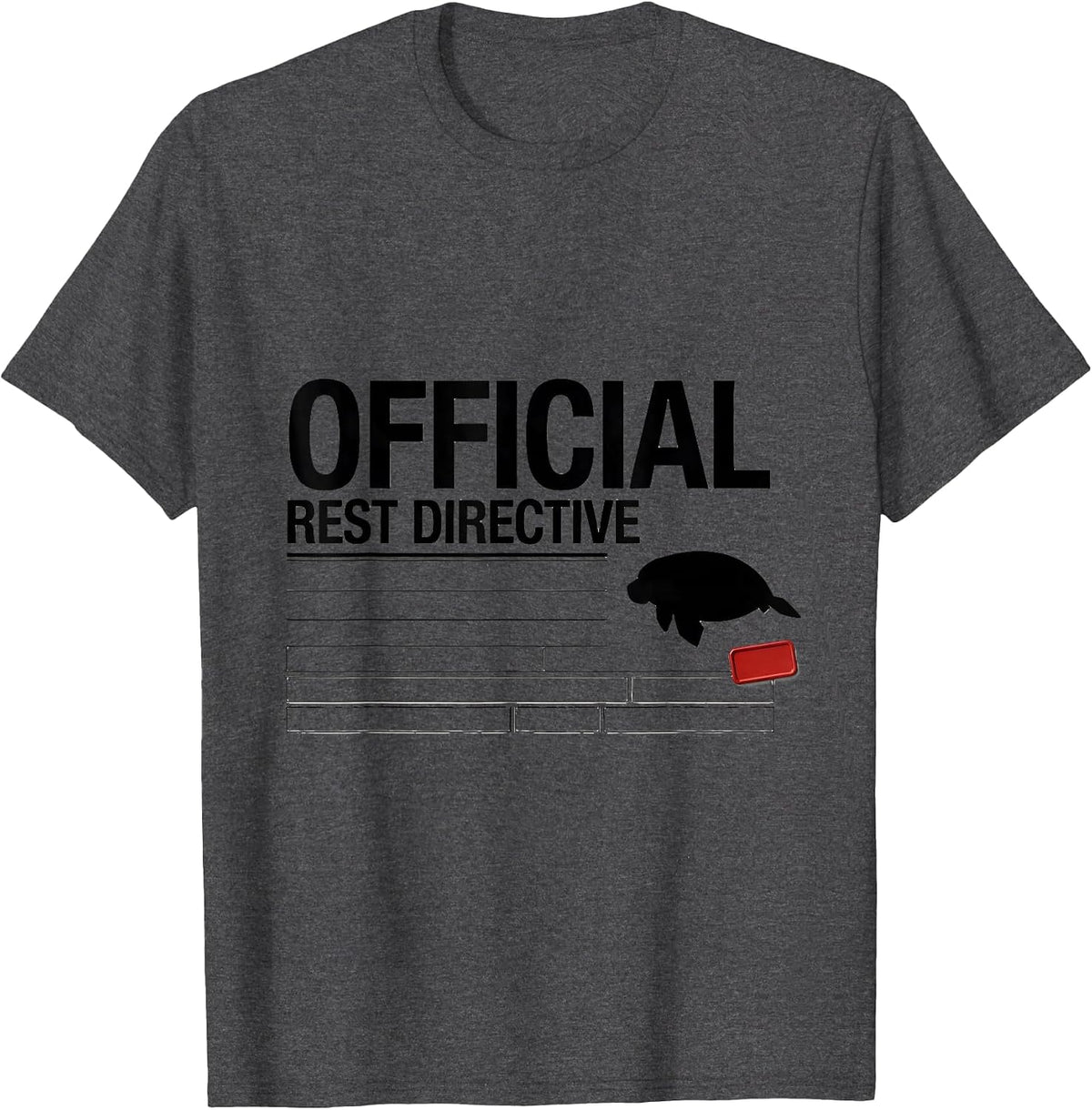 Official Rest Directive Funny Manatee Sea Cow Wildlife Humor T-Shirt - Dark Heather Grey