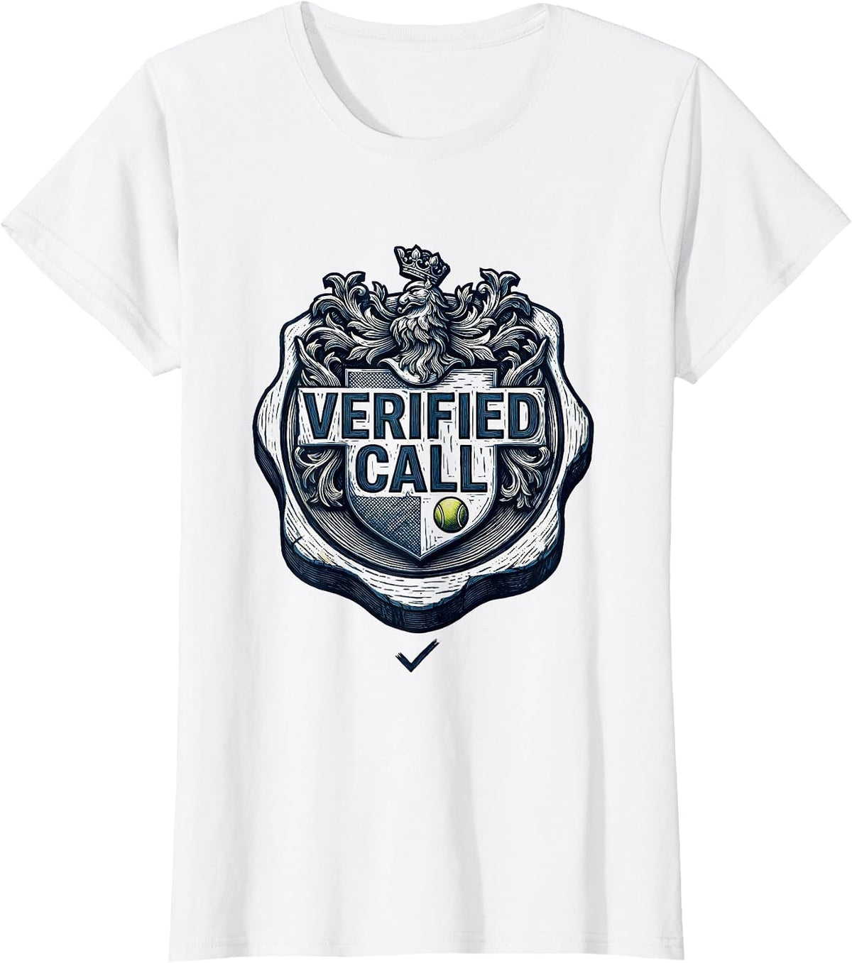 Verified Call Funny Tennis Player Humor T-Shirt - White