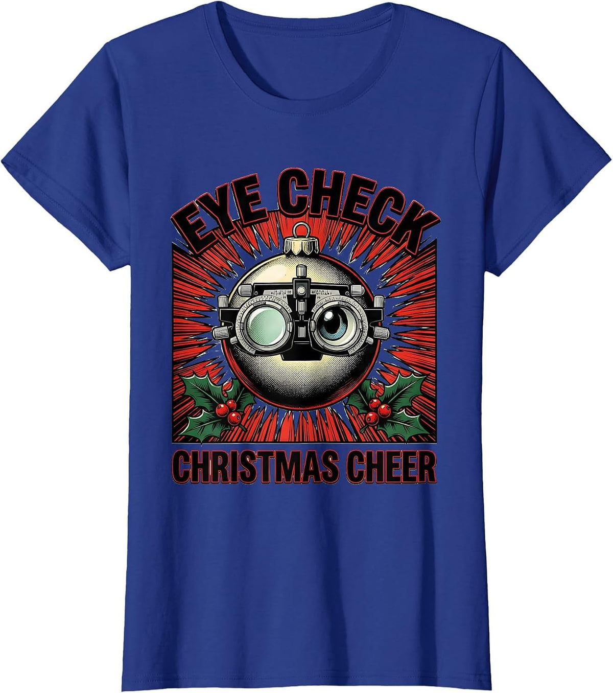 Women's Eye Check Christmas Cheer Comic Book Optometrist Eye Exam T-Shirt - Royal Blue