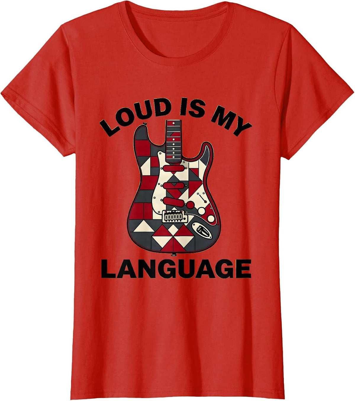 Loud Is My Language Rock and Roll Design T-Shirt - Red