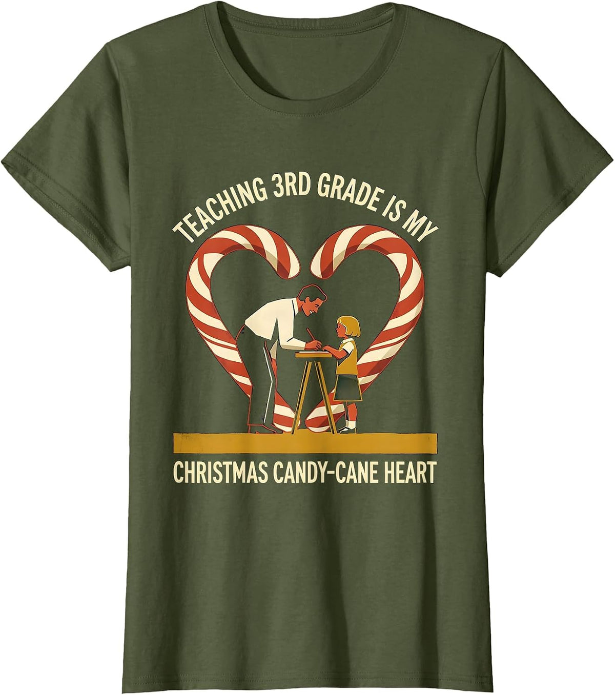 Women's Teaching 3rd Grade Is My Christmas Candy-Cane Heart Teacher T-Shirt - Olive Green