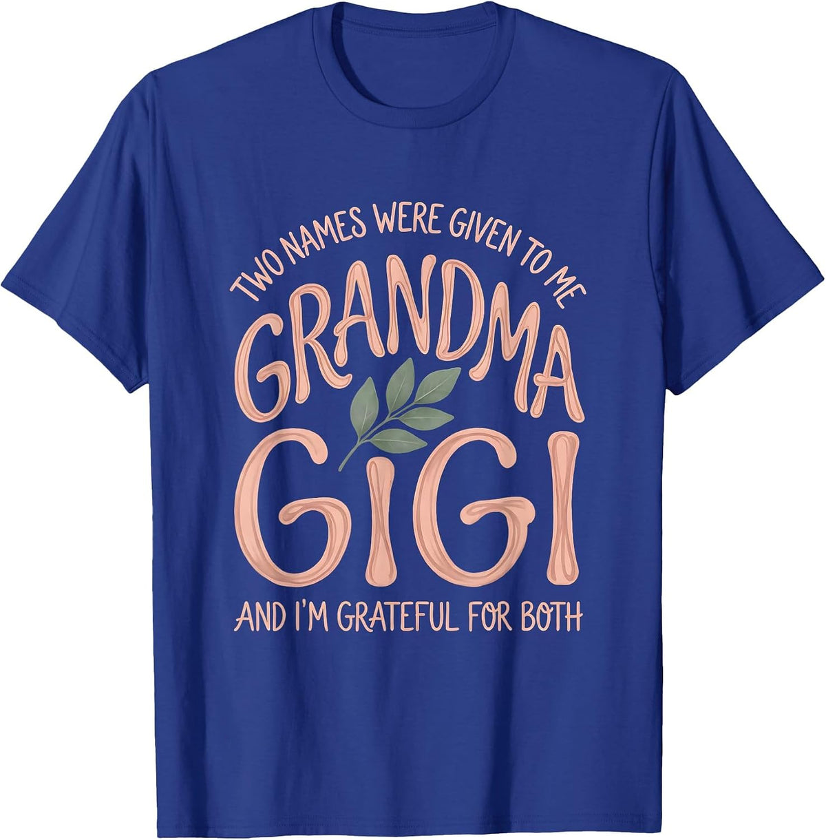 Grandma And Gigi Two Titles Family Pride Boho Typography T-Shirt - Royal Blue