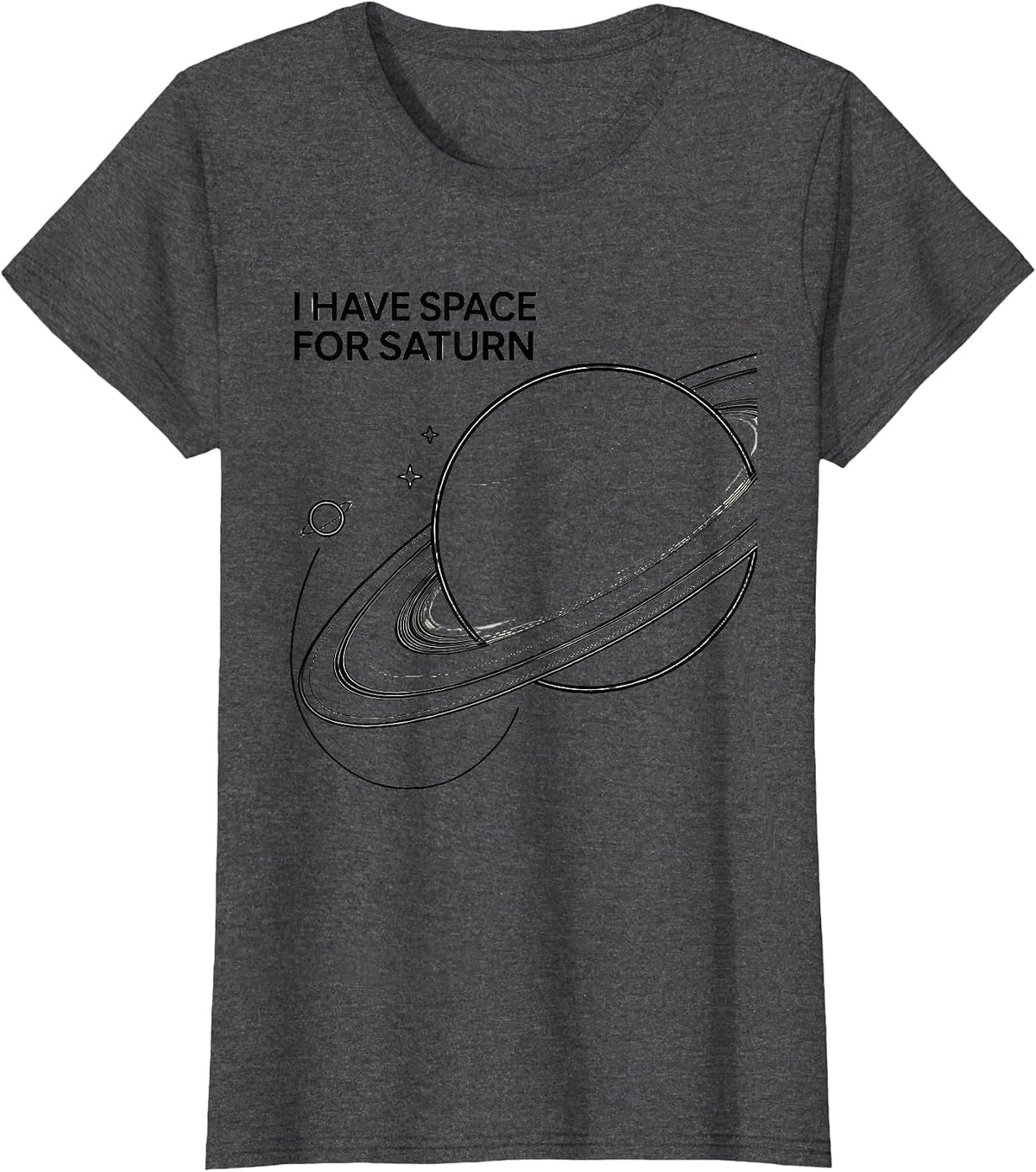Women's I Have Space For Saturn Funny Retro Astronomy Space T-Shirt - Dark Heather Grey