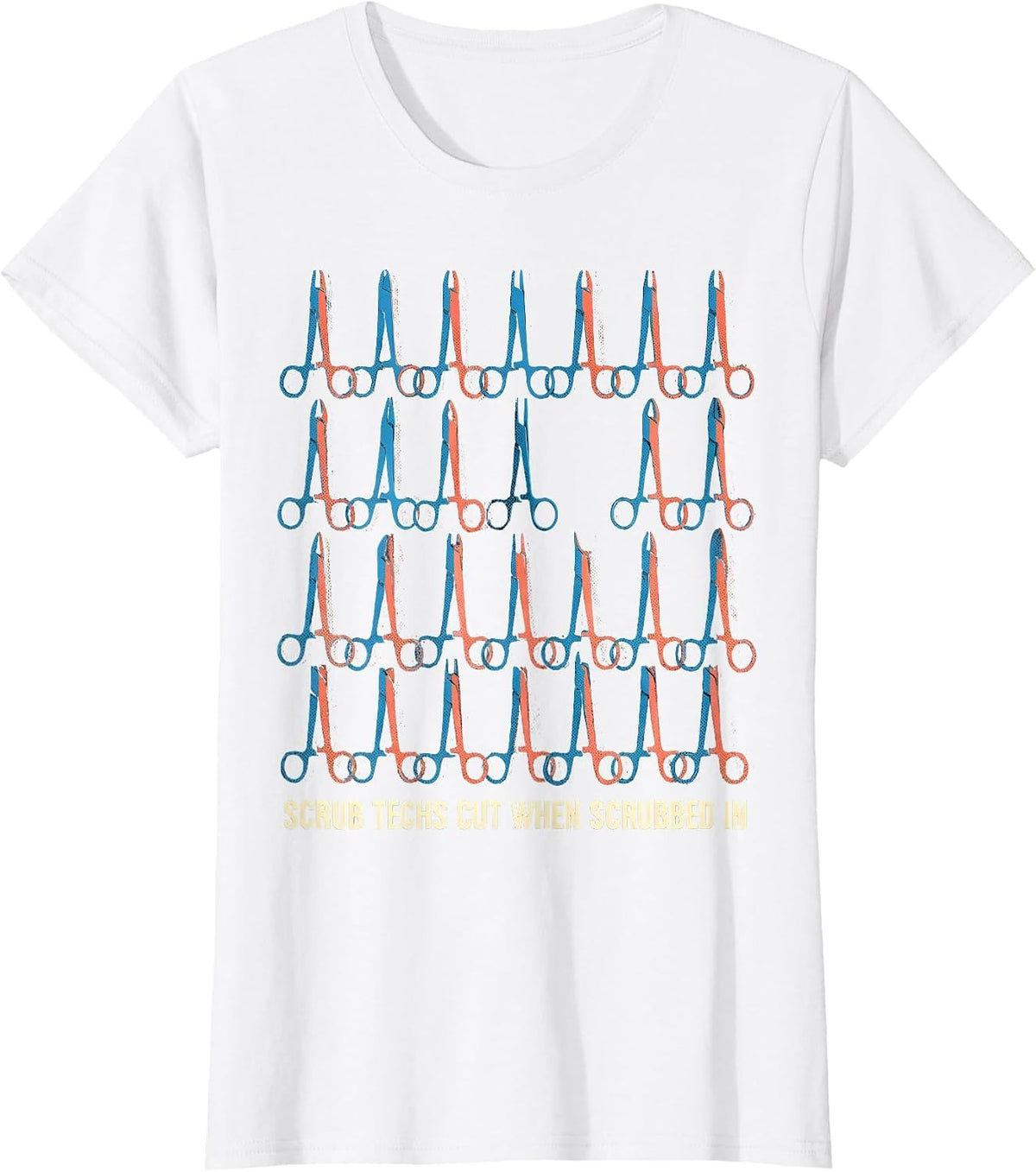 Scrub Techs Cut When Scrubbed In Funny Surgical Technologist T-Shirt - White
