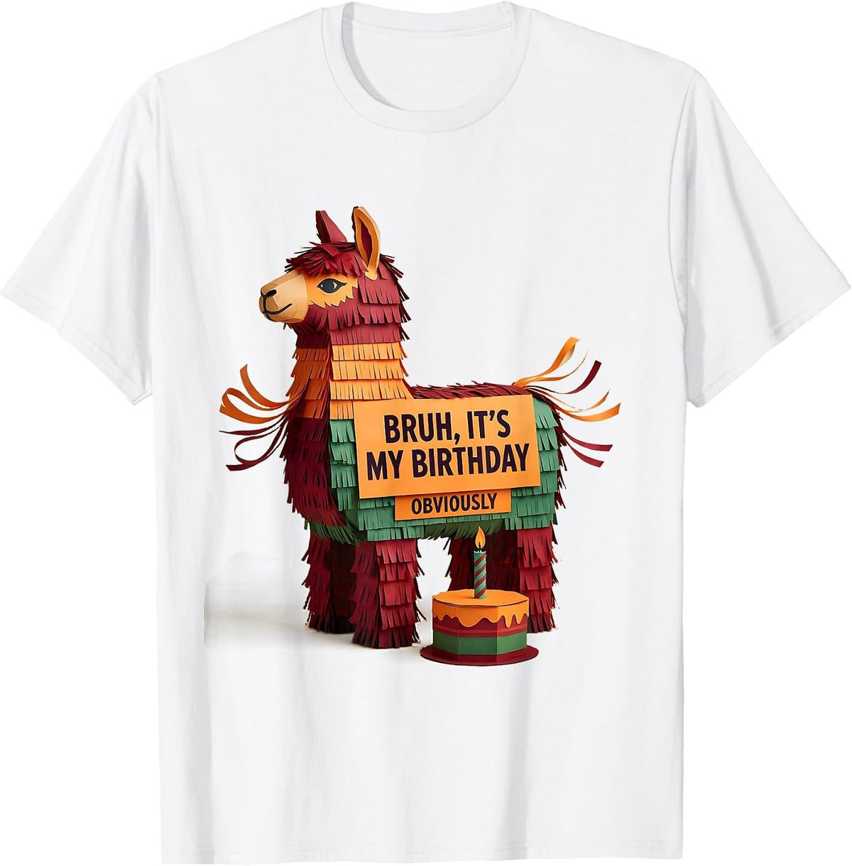 Men's Bruh It's My Birthday Obviously Funny Llama Pinata Gamer T-Shirt - White